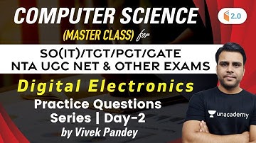 10:00 PM - NTA UGC NET/SO(IT)/TGT/PGT/GATE | Computer Master Class | Vivek Pandey | Dig. Electronics