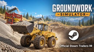 Groundwork Simulator –  Steam Trailers 👀