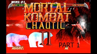 Mortal Kombat Chaotic 2 - Part 1 - Crazy New Characters And A Move List