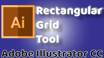 Rectangular Grid Tool - Adobe Illustrator CC 2019
