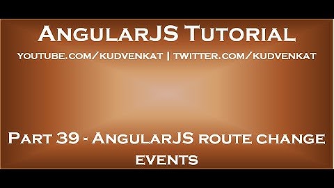 AngularJS routewijzigingsgebeurtenissen