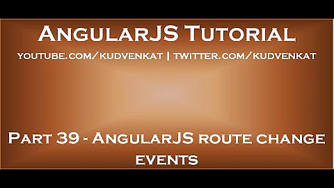 AngularJS route change events