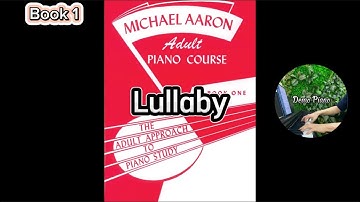 Michael Aaron Adult Piano Course Book 1 | Lullaby (P15)