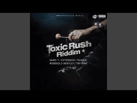 Toxic Rush Riddm (Extended)