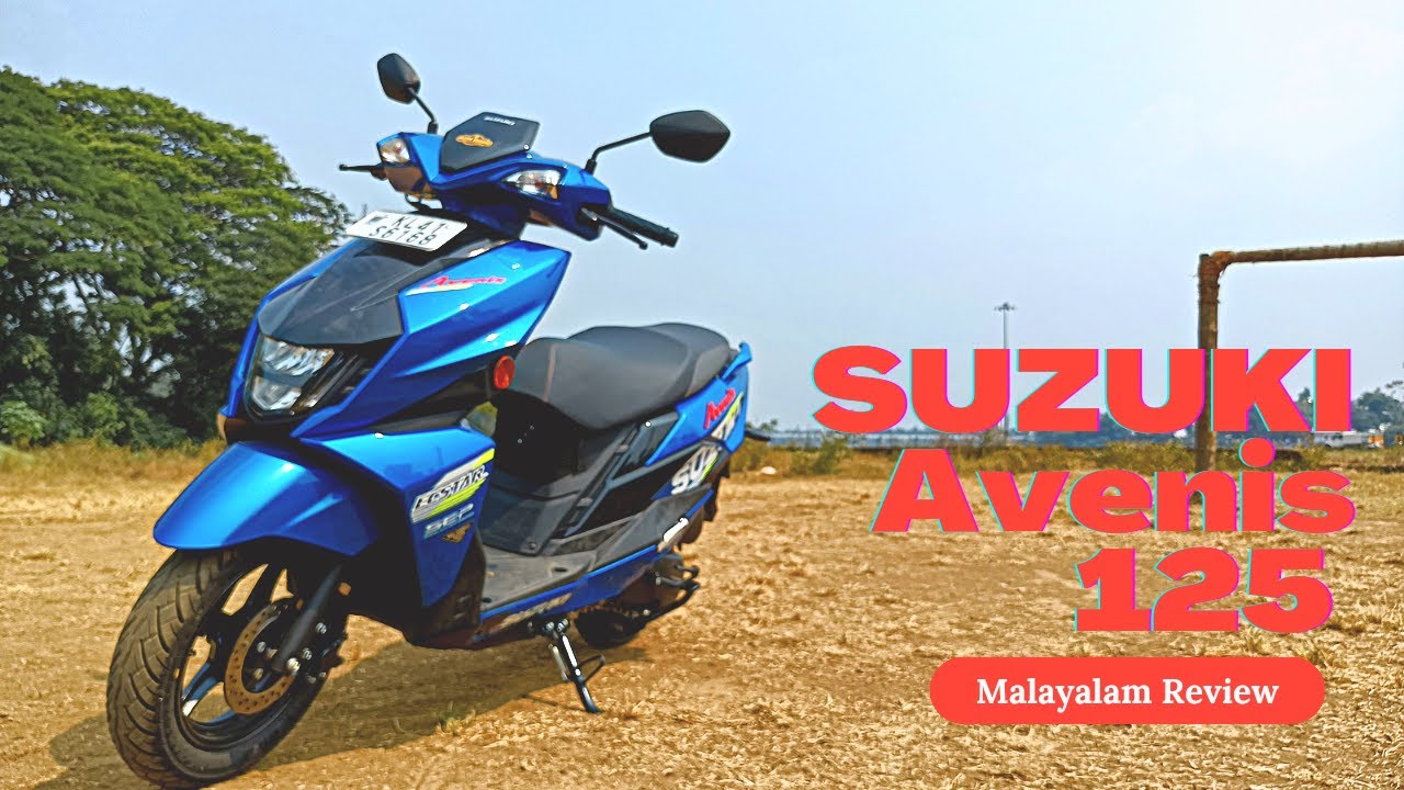 Suzuki Avenis 125 Malayalam Review Youtube