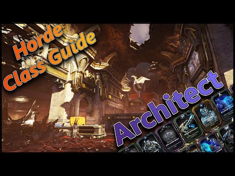 Horde Class Guide - Architect (Gears 5)