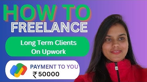 How I Got Long Term Projects On UPWORK? UPWORK Freelancing | UPWORK Project | UPWORK Clients