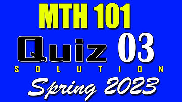 MTH101 Quiz 3 Solution 2023 | MTH101 Quiz 3 Solved Spring 2023