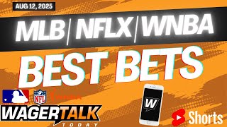 WagerTalk TV SHORTS LIVE | Free Sports Picks | Sports Betting Predictions & Tips | Tuesday 8/12/25