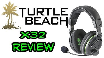 TurtleBeach EarForce X32 Review