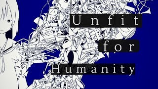 Unfit for Humanity『English Cover』 //人類不適合者【Angel 】