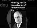 Franklin D. Roosevelt Quotes on success #quotes #karma #karmaprinciples #quotation #peaceful  #love
