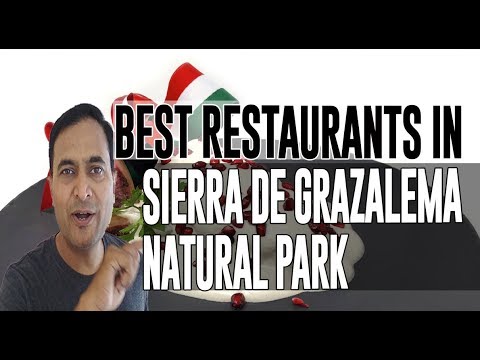 Best Restaurants and Places to Eat in Sierra de Grazalema Natural Park, Spain