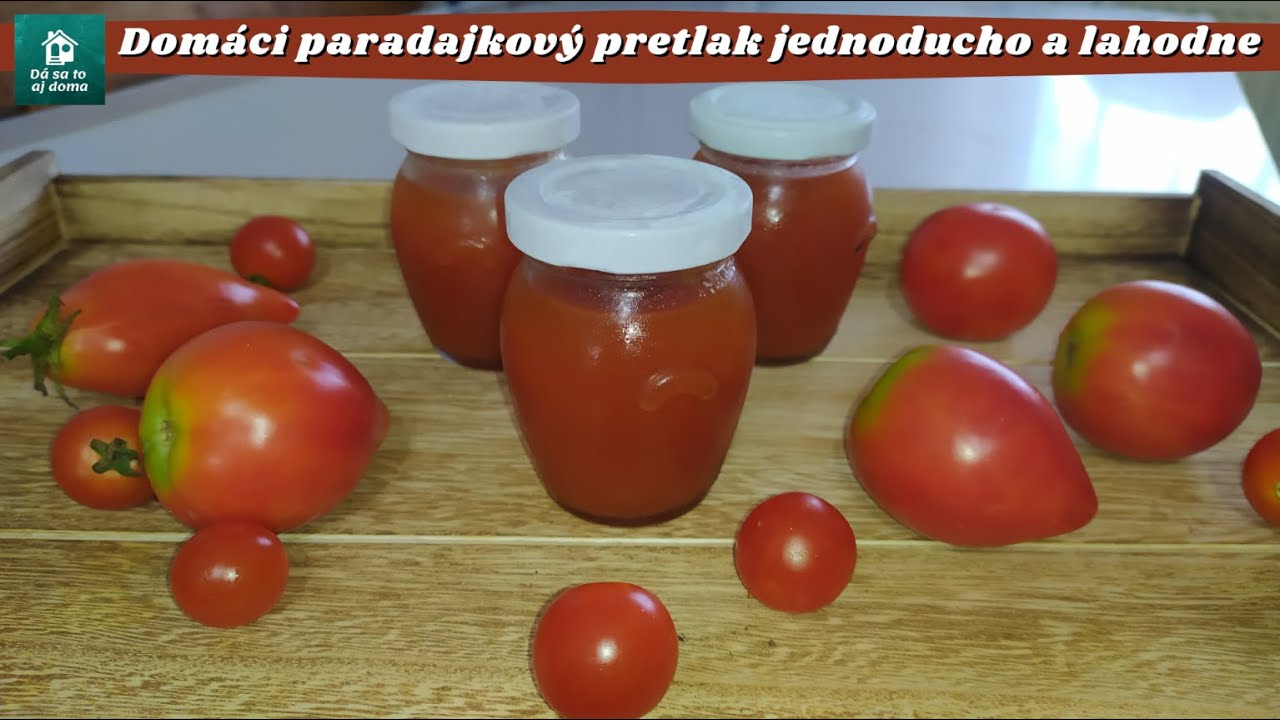 Domáci paradajkový pretlak jednoducho a lahodne...