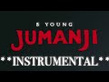 B Young - Jumanji (INSTRUMENTAL Near Original)