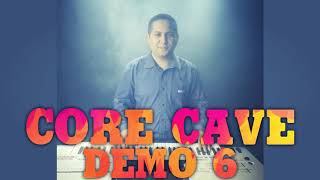 Video thumbnail of "Core Cave Demo 6 BESAV"