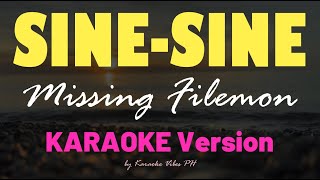 SINE-SINE - Missing Filemon | HD Karaoke