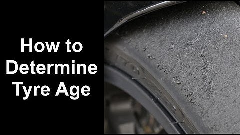 How Can I Determine The Age Of A Motorcycle Tyre