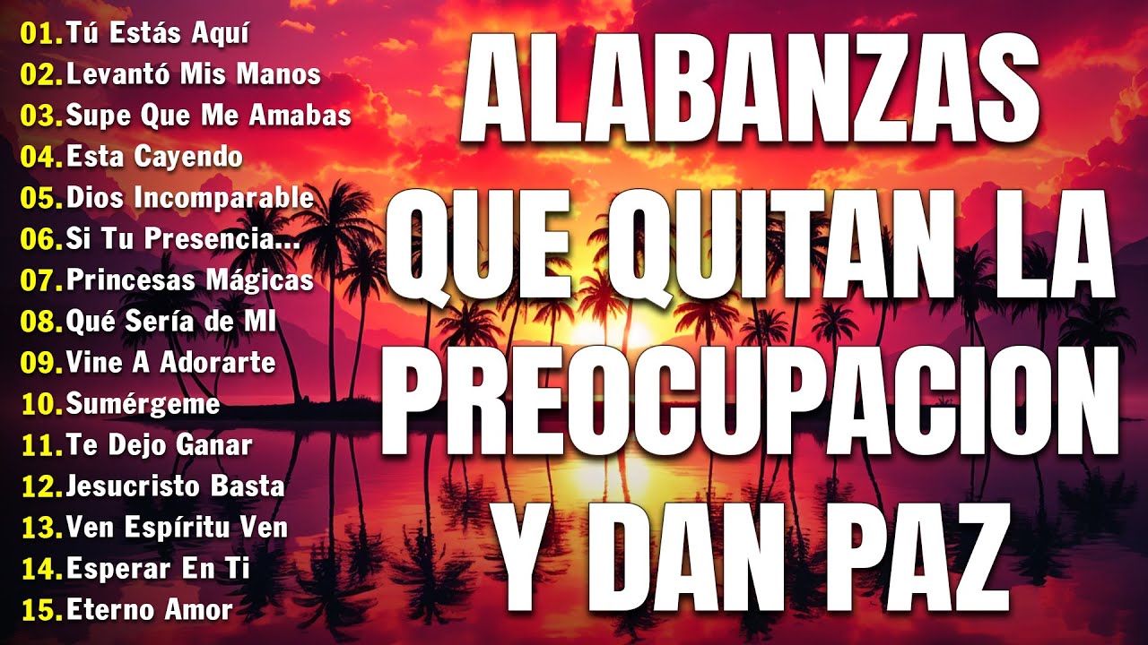 PODEROSAS ALABANZAS CRISTIANAS ADORACION 🙏 MUSICA CRISTIANA DE ADORACION PARA 2026
