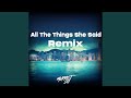 All the things she said remix