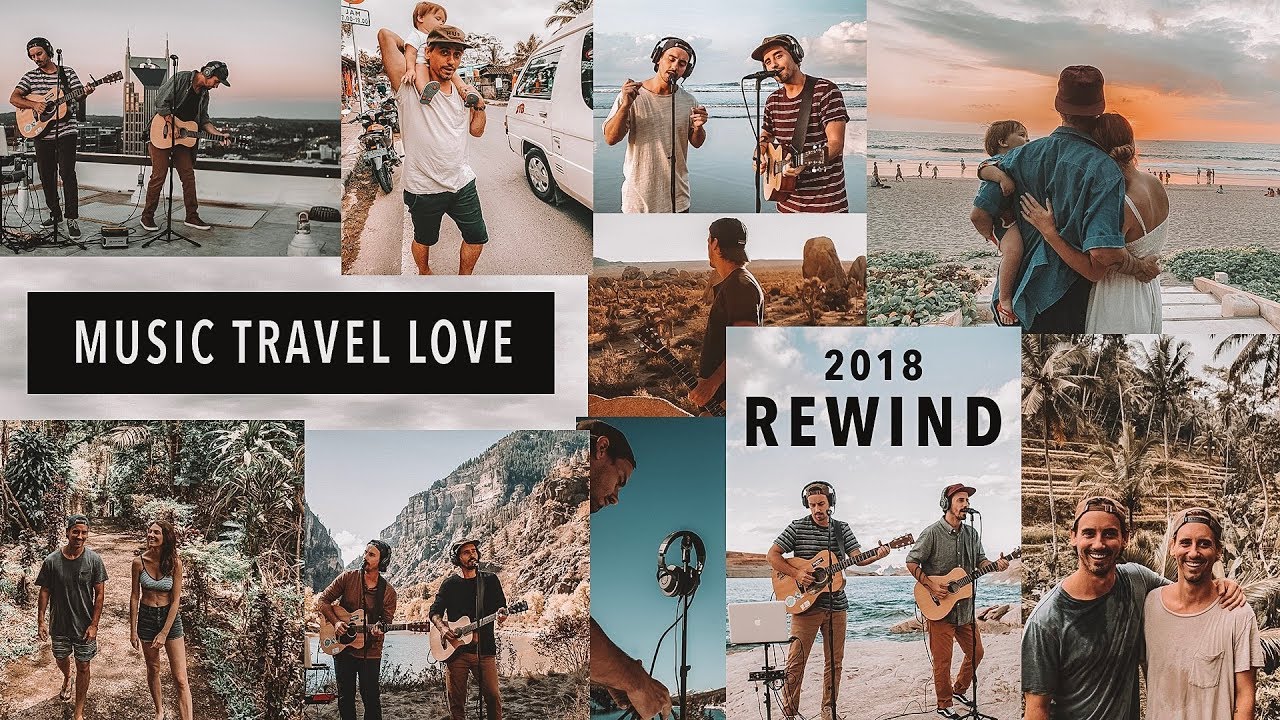 Music Travel Love (2018 Rewind Vlog)