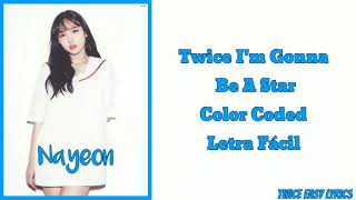 Twice Im Gonna Be A Star Letra Fácil Easy Lyrics