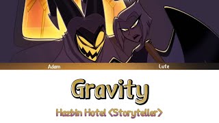Gravity - Colour Coded Lyrics | Hazbin Hotel : Storyteller