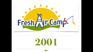 2001 Fresh Air Camp Video