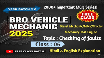 BRO GREF Vehicle Mechanic: Top Questions & Answers (MCQ Class :06) with Kailash Sir|| Yash Batch 2.0