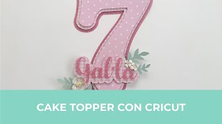 Cómo crear un Cake Topper con Cricut