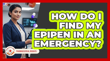 How Do I Find My EpiPen In An Emergency?
