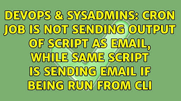 Cron Job is not sending output of script as email, while same script is sending email if being...