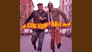 Video thumbnail of "The King Khan & BBQ Show - Love You So"
