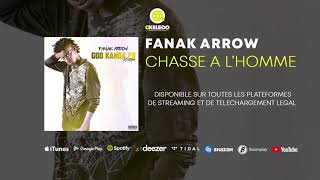 FANAK ARROW - CHASSE A L'HOMME (MIXTAPE 2020)