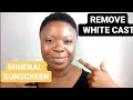 HOW TO REMOVE WHITE CAST MINERAL SUNSCREEN- NO WHITE CAST ON SKIN OF COLOUR|The Villagebelle