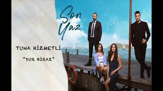 SON YAZ - DUR BIRAZ [Original ] Resimi