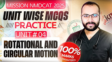 Rotational & Circular Motion | Chapterwise MCQs Practice | MDCAT 2025 Physics | PMDC Syllabus