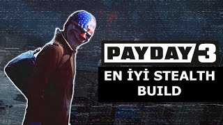 Payday 3 - En İyi Stealth Build (Gizlilik Teçhizat Seti)