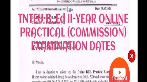 TNTEU B. Ed II-YEAR ONLINE PRACTICAL (COMMISSION) EXAMINATION DATES ANNOUNCED