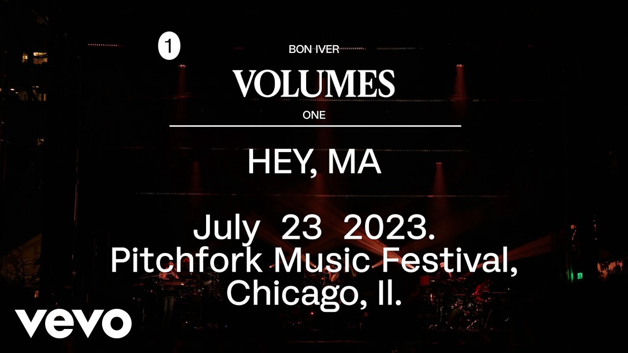 Bon Iver - HEY, MA - Pitchfork Music Festival, Chicago, IL. July 23 2023