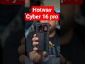 Hotwav Cyber 16 Pro جهاز عسكري ولا أقوى