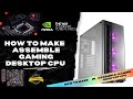 How to Build a Gaming PC in 2021 | How to Make Assemble Desktop | Build Computer in 10 Minutes