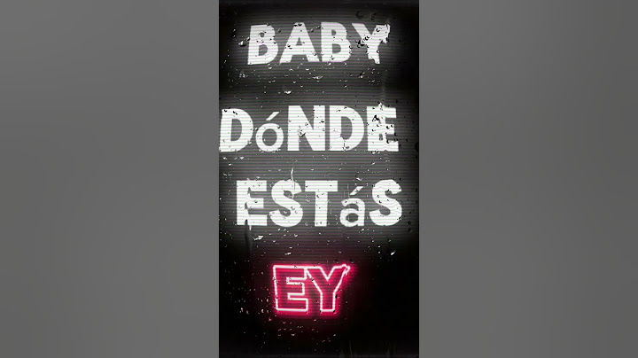 baby donde estas