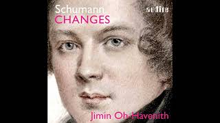 Jimin Oh-Havenith - NEW ALBUM - Schumann: Études symphoniques, Op. 13, Appendix: Variation 1 - Jimin Oh-Havenith