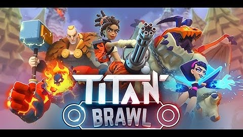 Titan Brawl Android/iOS 1080p Gameplay#1