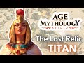 The Lost Relic: Age of Mythology Retold Campaign TITAN MODE