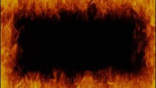 Flame Border Video Effect