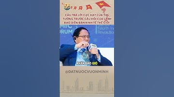 Câu trả lời cực hay của Thủ tướng Phạm Minh Chính trước câu hỏi của Lãnh đạo diễn đàn kinh tế
