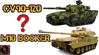Is the Swedish CV90120 the better choice over the American M10 Booker?