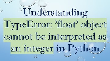 Understanding TypeError: 